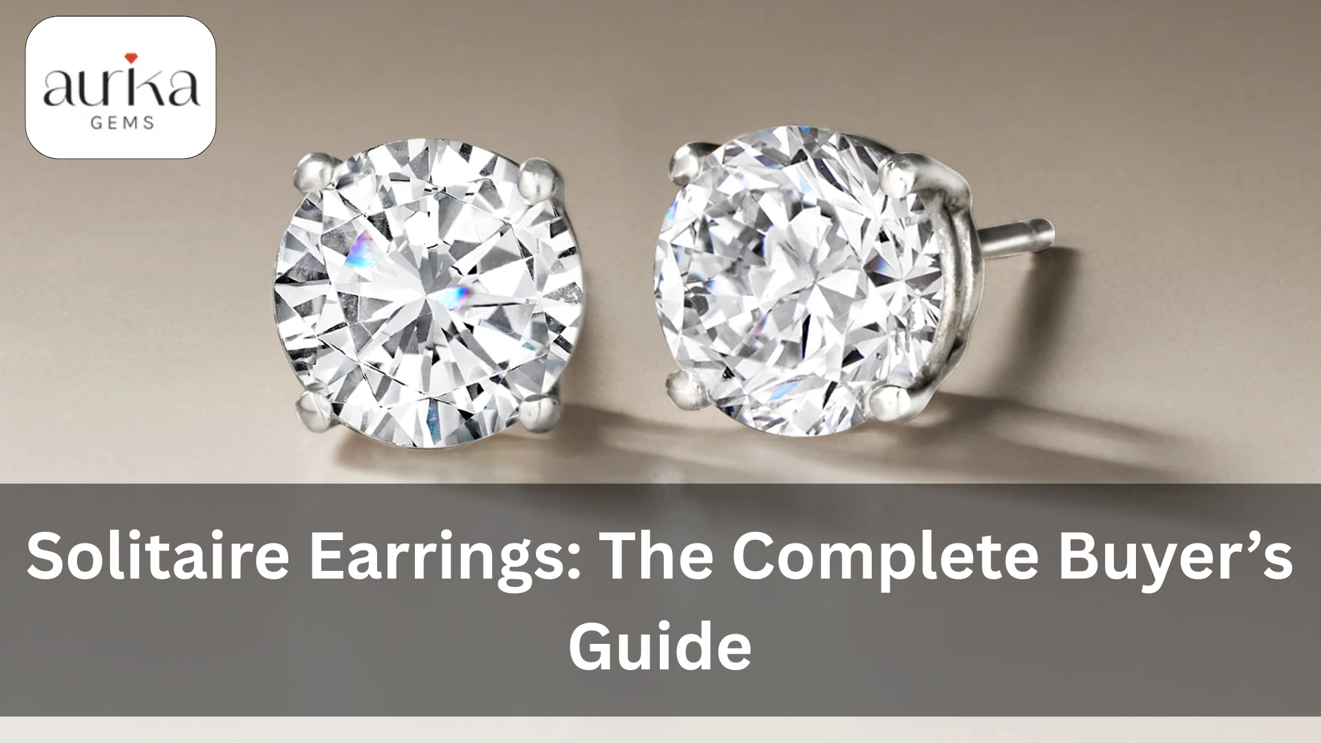Solitaire Earrings: The Complete Buyer’s Guide