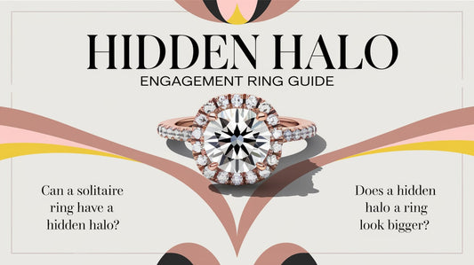 Hidden Halo Engagement Ring Guide: Elevate Your Sparkle